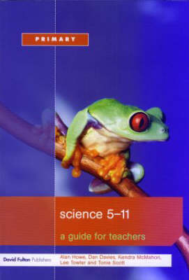 Science 5-11: A Guide for Teachers (Primary 5-11 Series)