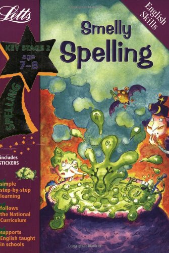 Smelly Spelling Age 7-8 (Letts Magical Skills)