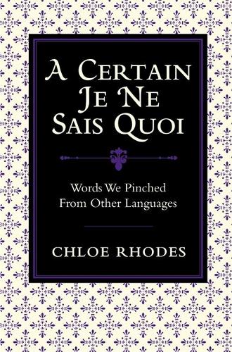 A Certain Je Ne Sais Quoi