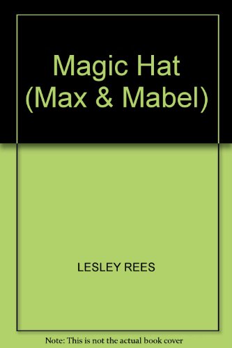 Magic Hat (Max & Mabel)