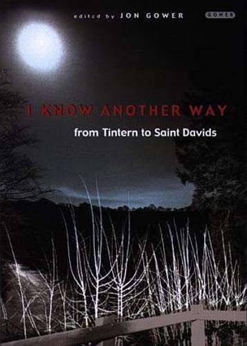 I Know Another Way: From Tintern to St Davids