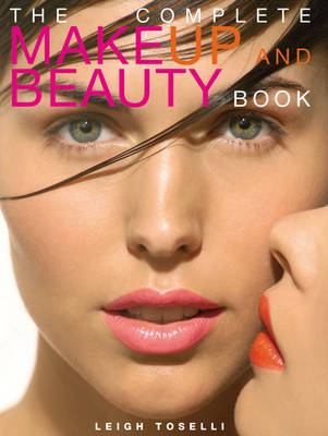 The Complete Make-up and Beauty Book