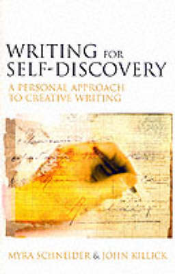 Writing for Self Discovery: A Personal Approach to Creative Writing