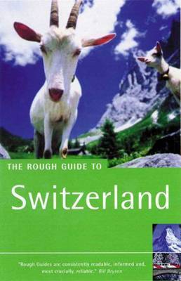 The Rough Guide To Switzerland (2nd Edition) (Rough Guide Travel Guides)