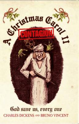 Christmas Carol II - Contagion