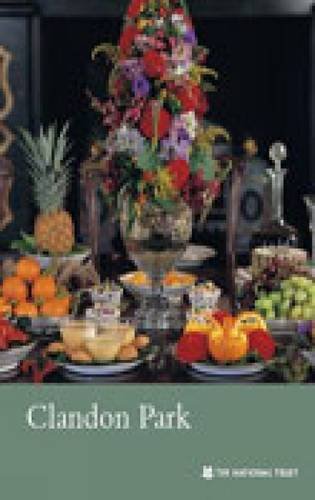 Clandon Park: National Trust Guidebook (National Trust Guidebooks)