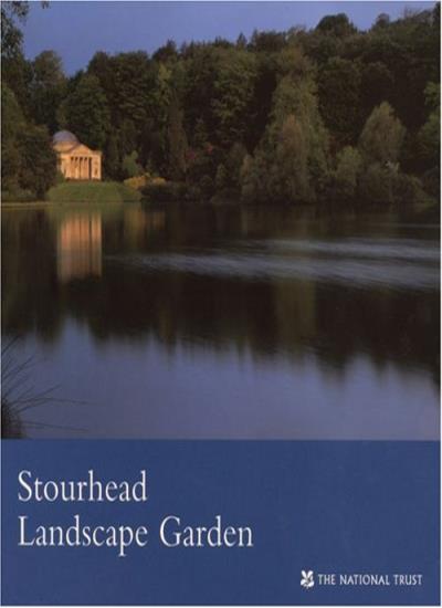 Stourhead Garden (National Trust Guidebooks)