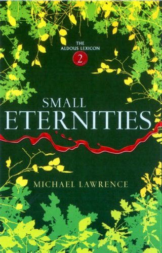 Small Eternities: 2 (The Aldous Lexicon)
