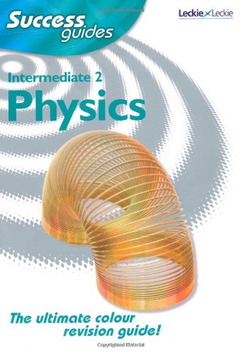 Success Guides: Intermediate 2 Physics