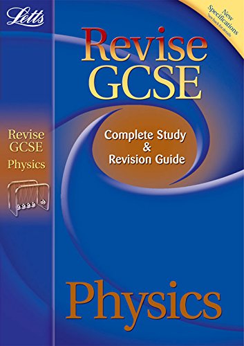 Letts Revise GCSE - Physics: Complete Study and Revision Guide: Study Guide (Letts GCSE Revision Success)