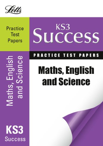 Letts Key Stage 3 Practice Test Papers - English, Maths and Science