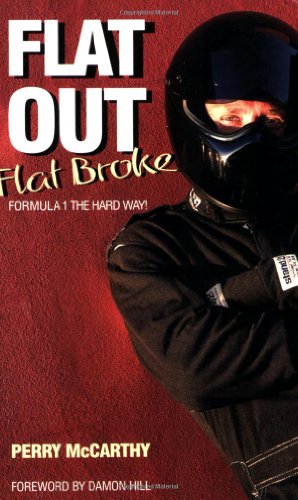 Flat Out, Flat Broke: Formula 1 The Hard Way