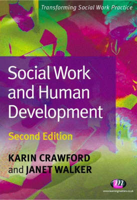 Social Work and Human Development (Transforming Social Work Practice Series)