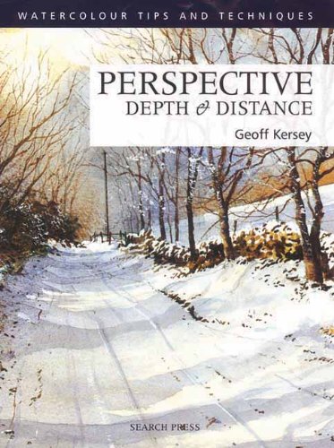 Perspective Depth & Distance (Watercolour Painting Tips & Techniques) (Watercolour Tips and Techniques)