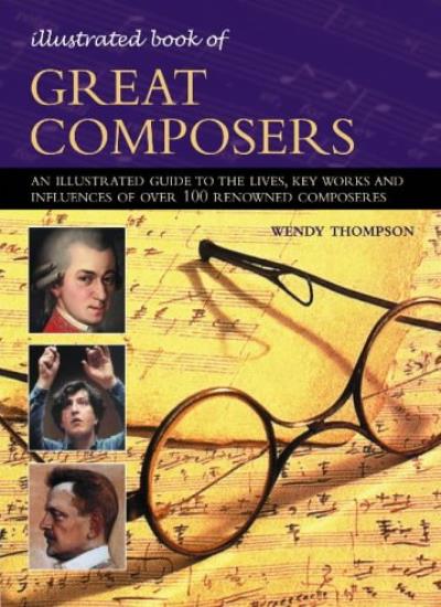 Illustrated Book of Great Composers