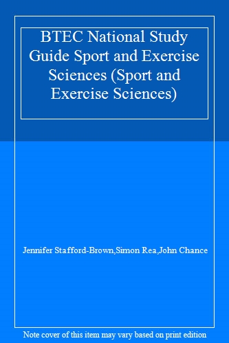 BTEC National Study Guide Sport and Exercise Sciences (Sport and Exercise Sciences)