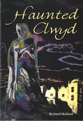 Haunted Clwyd