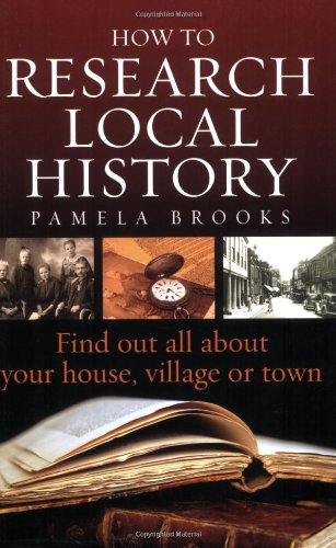 How to research local history: 2nd edition