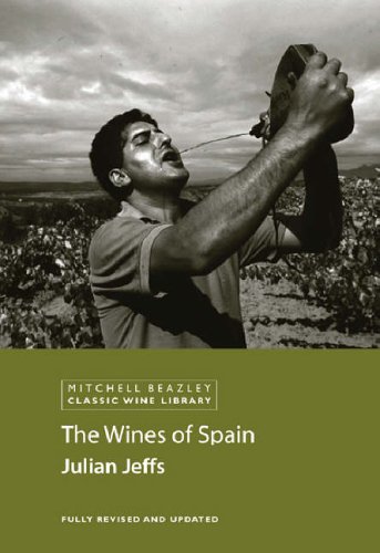 The Wines of Spain (Classic Wine Library)