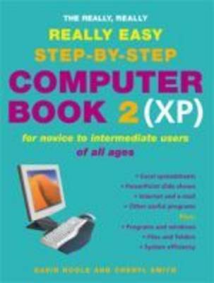 Really Really Really Easy Step by Step Computer Book 2 for Xp