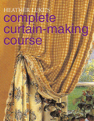 Complete Curtain-making Course