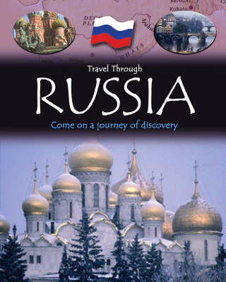 Travel Through: Russia (QED Travel Through S.)