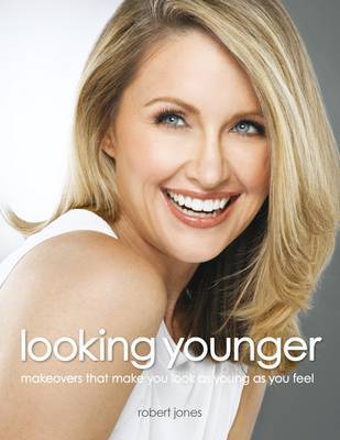 Looking Younger: Makeovers That Make You Look as Young as You Feel