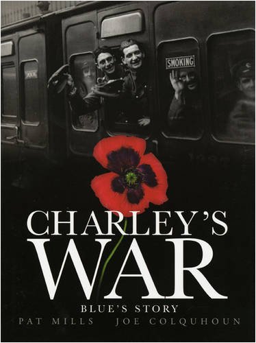 Charley's War: Blue's Story v. 4
