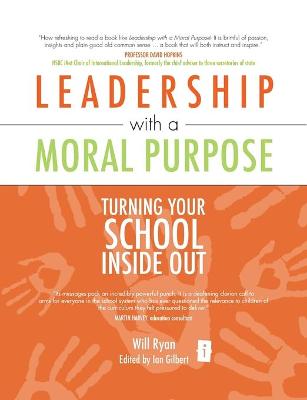 Leadership with a Moral Purpose