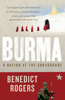 Burma: A Nation At The Crossroads