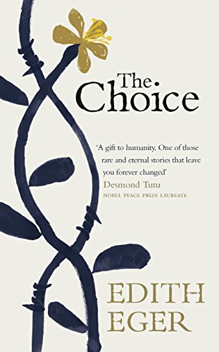 The Choice: Edith Eger
