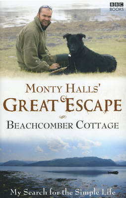 Monty Halls' Great Escape: Beachcomber Cottage
