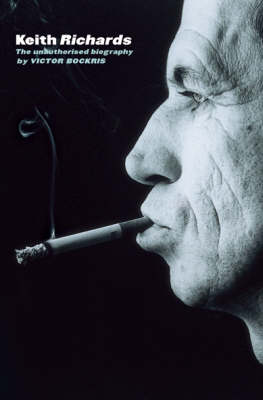 Keith Richards: The Unauthorised Biography
