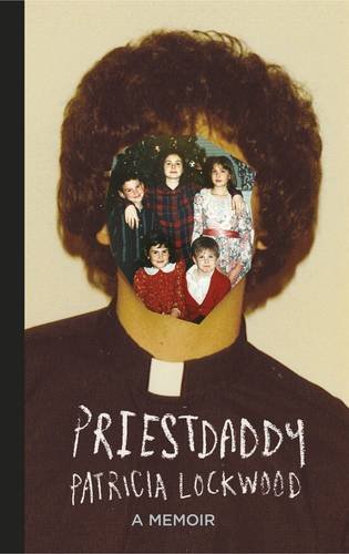 Priestdaddy: A Memoir
