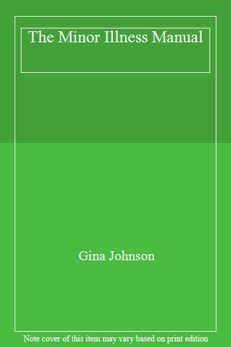 The Minor Illness Manual