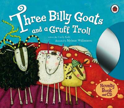 Three Goats Gruff and a Grumpy Troll (Book & CD)