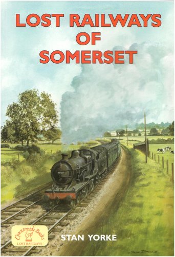 Lost Railways of Somerset