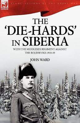 The 'Die-Hards' in Siberia