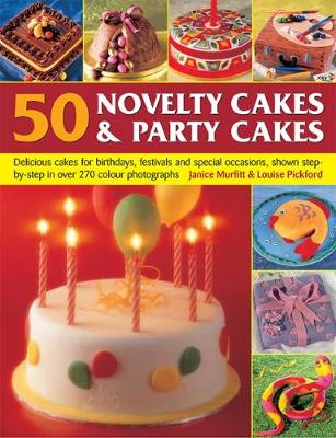 50 Novelty Cakes & Party Cakes
