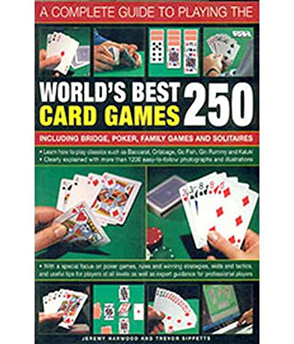 A Complete Guide to Playing the World's Best 250 Card Games