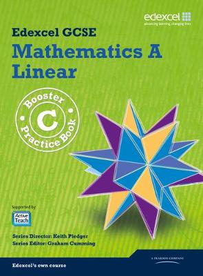 GCSE Mathematics Edexcel 2010: A Booster C Practice Book (GCSE Maths Edexcel 2010)
