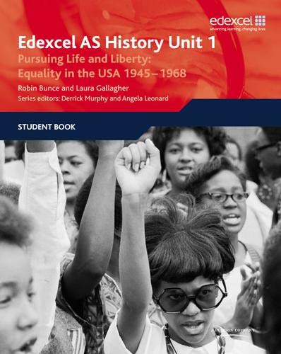 Edexcel AS History, Unit 1: Pursuing Life and Liberty: Equality in the USA, 1945-1968