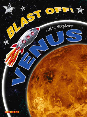 Let's Explore Venus (Blast Off)