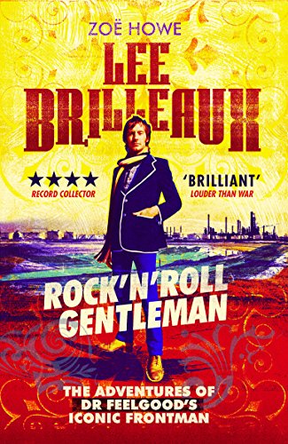 Lee Brilleaux: Rock 'n' Roll Gentleman
