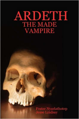 Ardeth - the Made Vampire