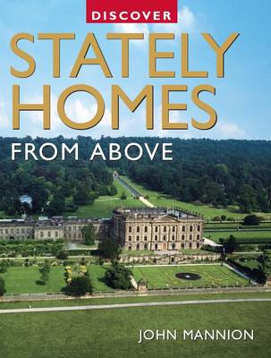 Discover Stately Homes From Above