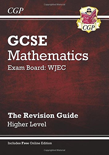 GCSE Maths WJEC Revision Guide with online edition - Higher (A*-G Resits)