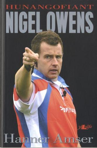 Hanner Amser  Hunangofiant Nigel Owens