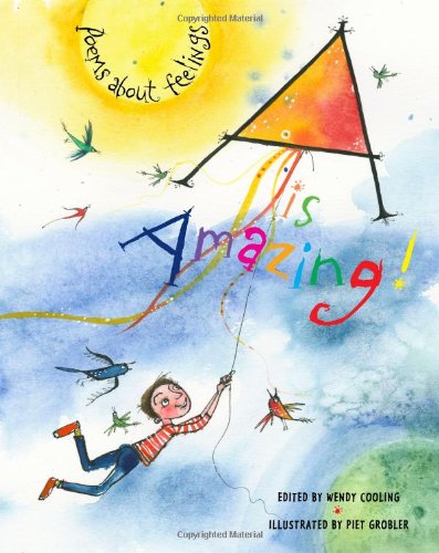 A is Amazing!: Poems about Feelings