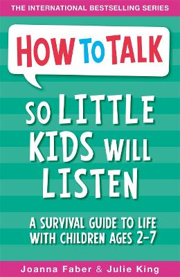 How To Talk So Little Kids Will Listen